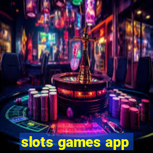 slots games app